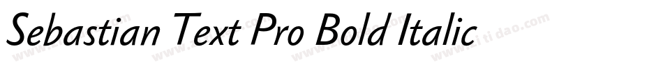 Sebastian Text Pro Bold Italic字体转换